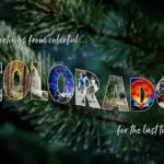 Colorado postcard image with a fir tree in the background with images inset for each letter in the word Colorado