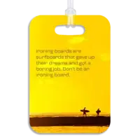 Hawaiian Surfers Luggage Tag Premium luggage tag featuring two surfers walking along a Hawaiian beach jetty. Superimposed text says, Ironing boards are surfboards that gave up their dreams and got a boring job. Don't be an ironing board.